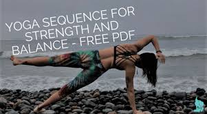 yoga sequence for strength and balance