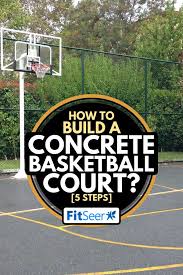 Build A Concrete Basketball Court