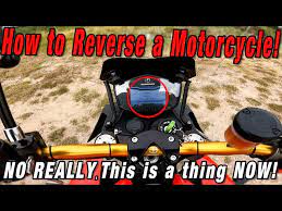 how to reverse a motorcycle you