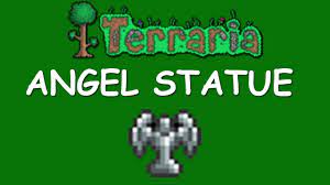 terraria angel statue you