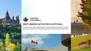 best indoor activities in ottawa