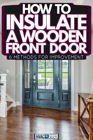 how to insulate a wooden front door 6
