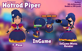 Last season's #1 piper shares his tips and tricks to playing piper for both new and experienced players! Hotrod Piper Concept I Hope You Will Like It Brawlstars
