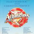 Albatross (Half Christine Perfect)
