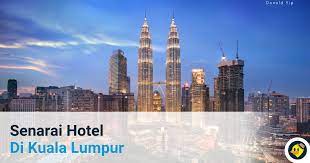 ¿estás buscando vuelos baratos de bandar lampung a kuala lumpur? Senarai 18 Hotel Di Kuala Lumpur C Letsgoholiday My