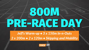 800m training pre race day