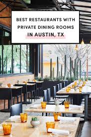 private dining rooms in austin