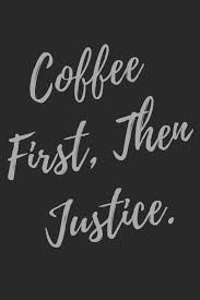 This article will include funny lawyer quotes, motivational lawyer quotes, inspirational lawyer quotes, serious lawyer an inspirational lawyer quotes. Coffee First Then Justice 2020 2024 Super Lawyer Law Student Inspirational Quotes Planner Notebook 60 Months Calendar Lawyer Appreciation Gifts Amazon Co Uk Planner Everyday 9781698963259 Books