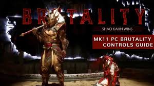 Apr 23, 2019 · mortal kombat 11 has the widest selection of alternate costumes for its 26 fighters in franchise history, with each fighter having dozens waiting to be unlocked. Mortal Kombat 11 All Brutalities Pc Controls Input Code
