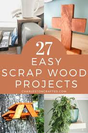 27 Easy Scrap Wood Projects For 2023