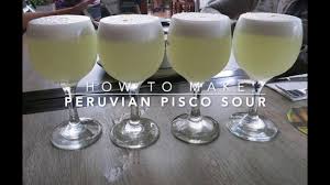 how to make pisco sour the most famous