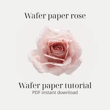Pdf Wafer Paper Rose Tutorial How To