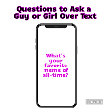 to ask a guy or over text