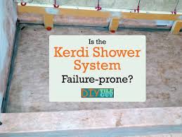is the schluter kerdi shower failure