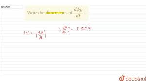 Correct 1 cm 1 in. Write The Dimensions Of Dphi B Dt