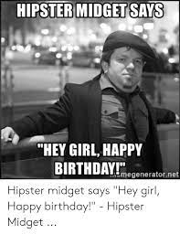 The fastest meme generator on the planet. 25 Best Memes About Happy Birthday Hipster Happy Birthday Hipster Memes