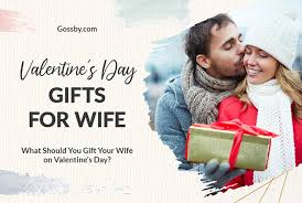 romantic valentine s gifts for wife