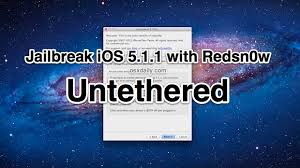 how to jailbreak ios 5 1 1 untethered