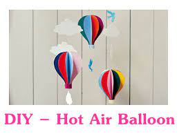 how to make hot air balloon easy