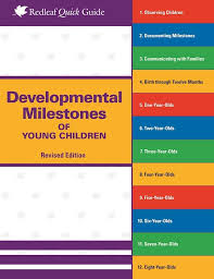 Developmental Milestones Of Young Children Redleaf Quick