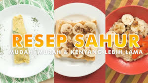 A complete information about the resep sahur apk file you are downloading is provided before you download. Menu Sahur Sehat Mudah Dan Praktis Bikin Kenyang Lebih Lama Youtube