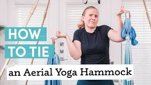 how to tie an aerial yoga hammock you