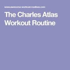 36 Best Charles Atlas Dynamic Tension Images Exercise