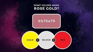 How To Make Rose Gold Color