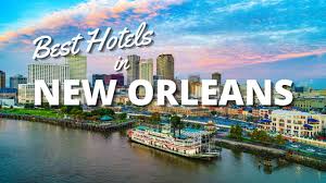 best hotels in new orleans in 2023