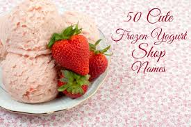 50 cute frozen yogurt names