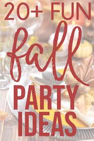 25 best fall party ideas themes
