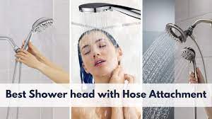 best shower head with hose attachment