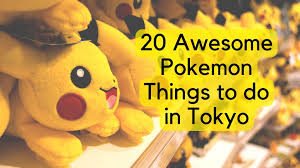 pokemon things to do in tokyo