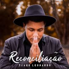 As melhores musicas de leonardo leonardo novas cd top leonardo 2019 mp3. Baixar Reconciliacao Tiago Leonardo