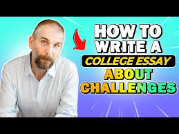 college essay about challenges