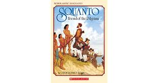 Pulling back, like a savage carnivore at its prey, it tore a large. Squanto Friend Of The Pilgrims By Clyde Robert Bulla