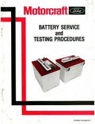 Used Ford Motorcraft Battery Service And Testing Procedures Manual