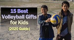 15 best volleyball gifts for kids 2020