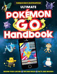 The Ultimate Pokémon Go Handbook : Gifford, Clive, Brett, Anna: Amazon.in:  Books