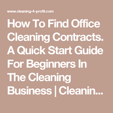 How To Find Office Cleaning Contracts A Quick Start Guide