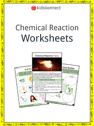 Chemical Reaction Facts Worksheets