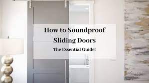 How To Soundproof Sliding Doors Easy