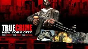 Find all our true crime: 69 Games Like True Crime New York City Games Like