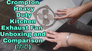 heavy duty kitchen exhaust fan unboxing