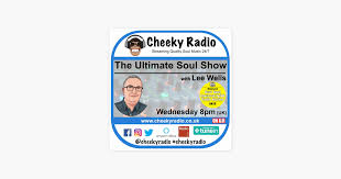 lee wells soul show podcast cheeky