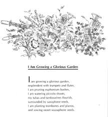 i am growing a glorious garden poem by jack prelutsky check out i am growing a glorious garden poem by jack prelutsky check out more awesome kids poems in his book something big has been here