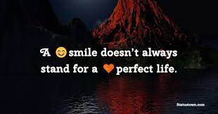 a smile doesn t always stand for a