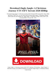 Watch hd movies online free with subtitle. Download Jingle Jangle A Christmas Journey Yts Yify Torrent 2020 Hdrip Pages 1 2 Text Version Anyflip
