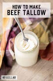 how to make beef tallow hey grill hey