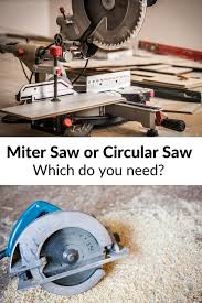 miter saw vs circular saw differences